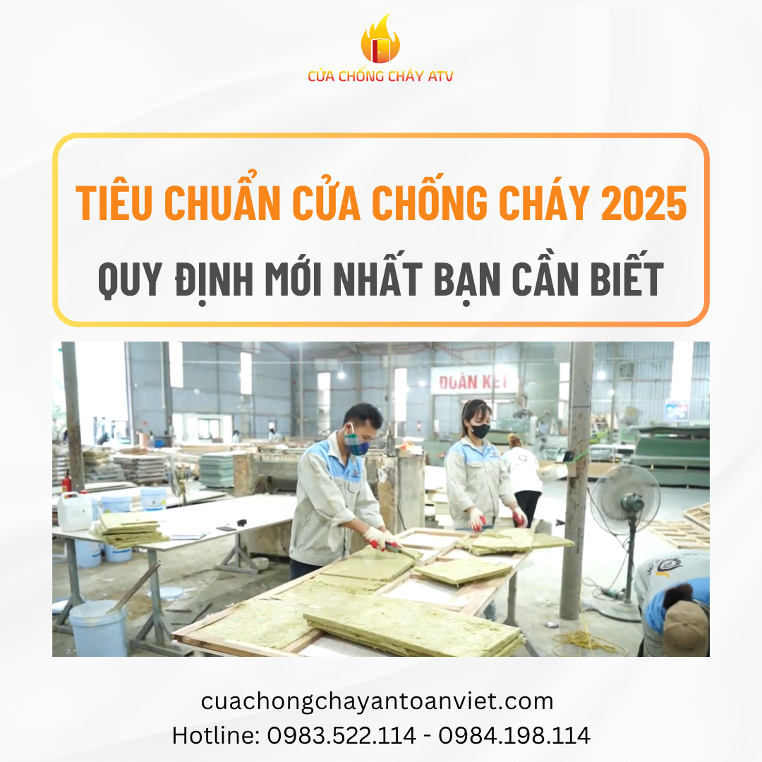 Tiêu chuẩn cửa chống cháy 2025: Quy định mới nhất bạn cần biết
